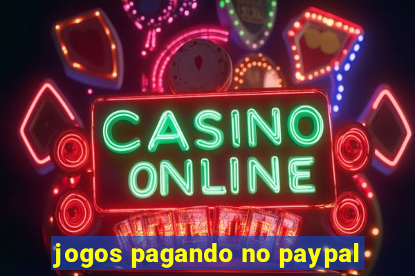 jogos pagando no paypal